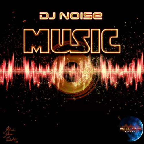 DJ Noise - Music