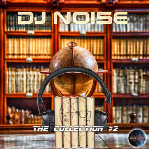 DJ Noise - The Collection #2